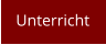 Unterricht